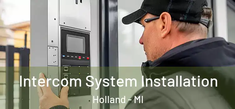 Intercom System Installation Holland - MI