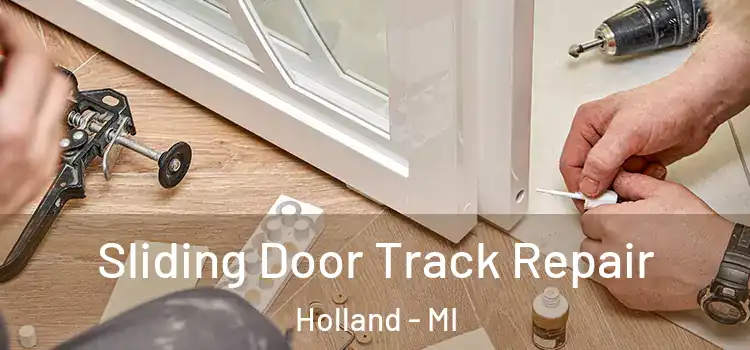  Sliding Door Track Repair Holland - MI